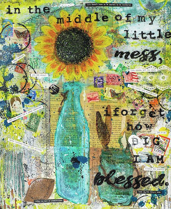 "In The Middle Of My Little Mess I Forget How Big I'm Blessed" - Original Acrylic Mixed Media