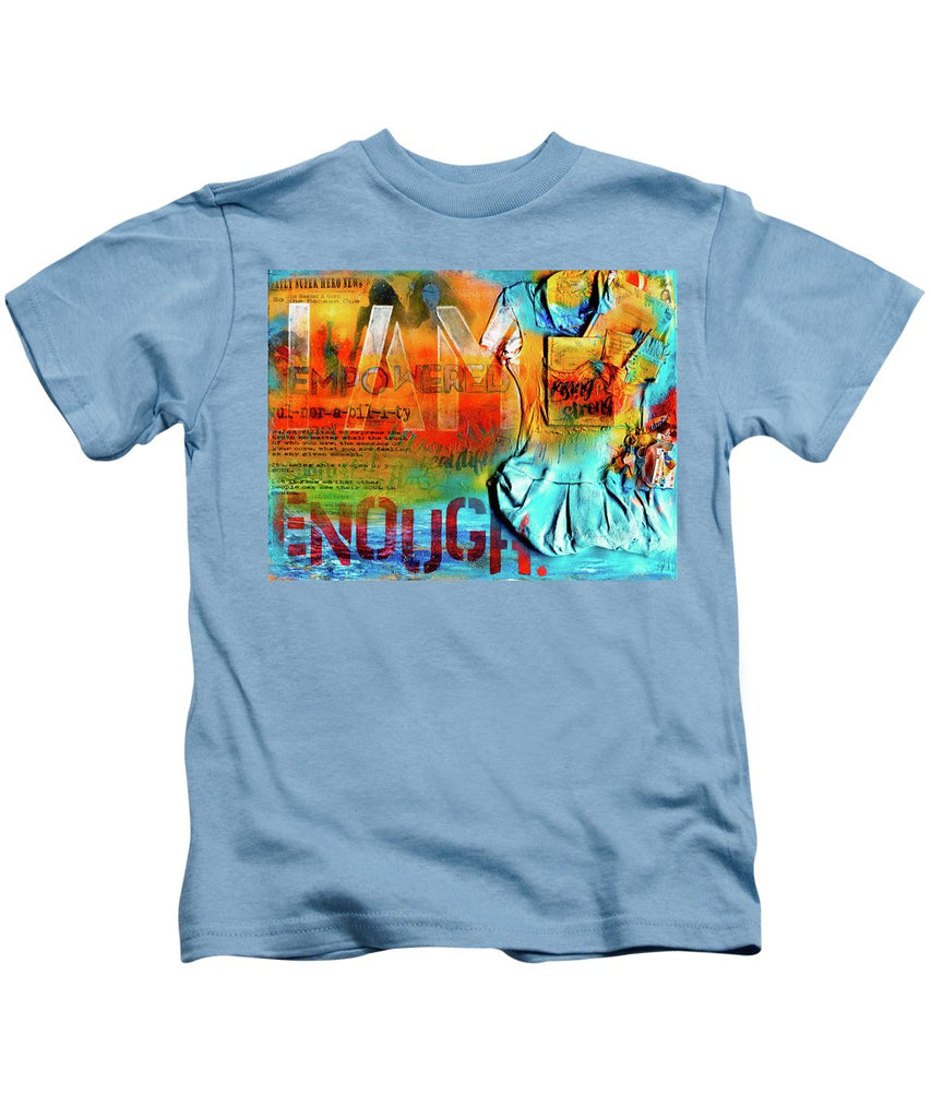 I Am Enough - Kids T-Shirt