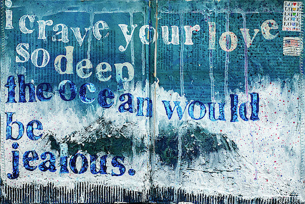 Jocelyn's Art Journal Pages Collector Series: "I Crave Your Love So Deep" - Art Print