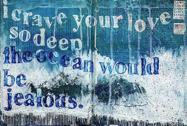 Jocelyn's Art Journal Pages Collector Series: "I Crave Your Love So Deep" (inside a 11.5" x 17" journal ) Original Mixed Media