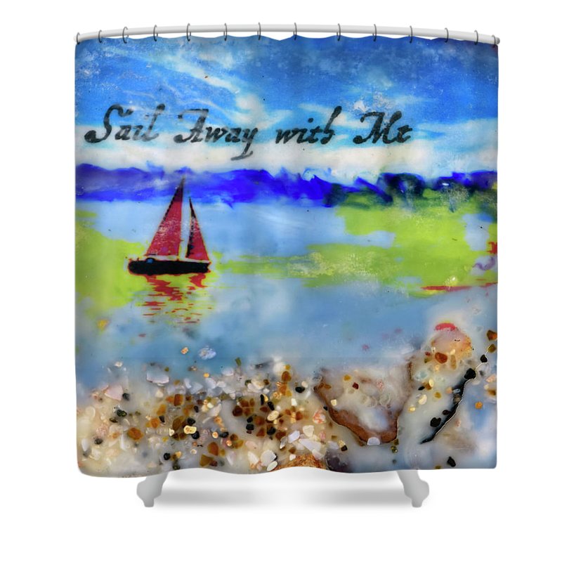 Sea Echoes Series V4  Sail Away With Me Encaustic Mixed Media - Shower Curtain